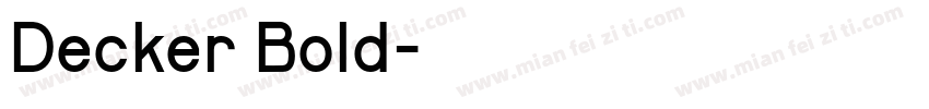 Decker Bold字体转换